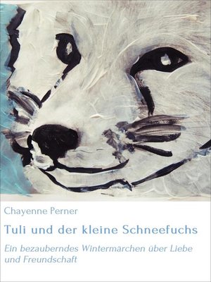 cover image of Tuli und der kleine Schneefuchs